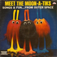 Meet the Moon-A-Tiks vinyl record